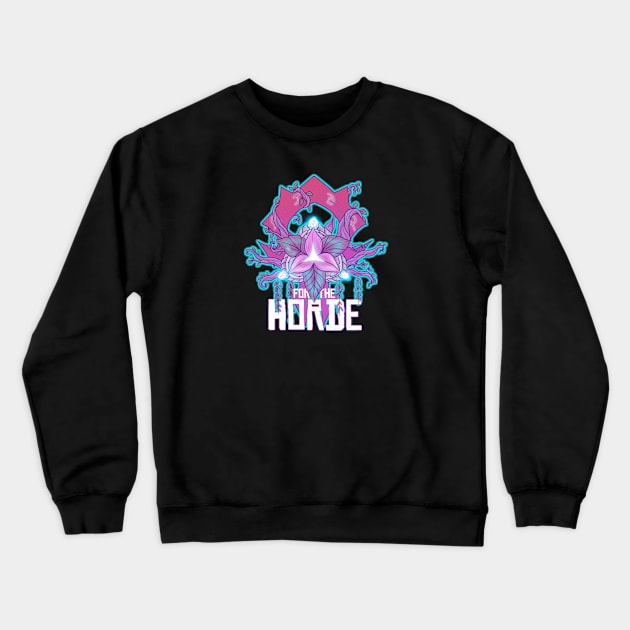 Night borne #FortheHorde Crewneck Sweatshirt by quietduna